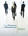 The Future of Business: The Essentials (with Building Your Career Booklet)