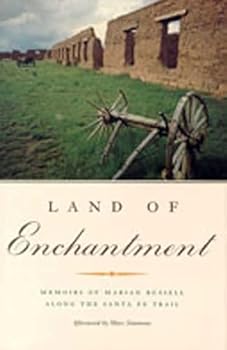 Paperback Land of Enchantment: Memoirs of Marian Russell Along the Santa Fe Trail Book