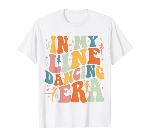 In My Line Dancing Era Country Line Dancer Music Funny T-Shirt