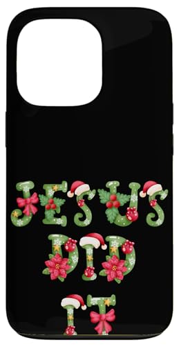 Jesus Did It Christian Christmas AO[Z[^[ y Y fB[X X}zP[X iPhone 13 Pro p