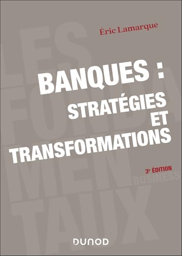 Banques : stratégies et transformations...