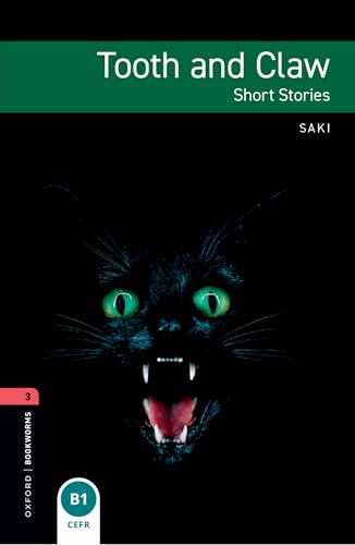 Tooth and Claw: Short Stories (Oxford Bookworms Library)の詳細を見る