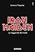 Iron Maiden. Le Leggende Del Metal - 3