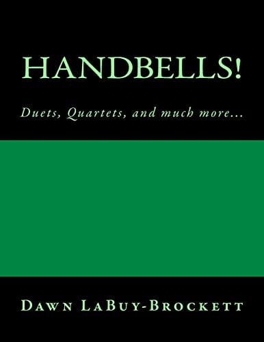 Handbells!: Duets, Quartets, and much more...