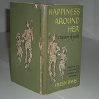 Happiness Around Her: A Tapestry of Youth B001TM0B4S Book Cover