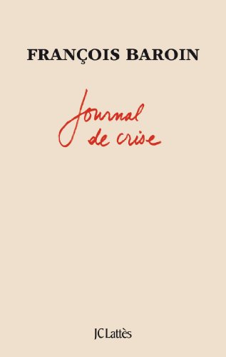 Télécharger Journal de crise (Essais et documents) PDF