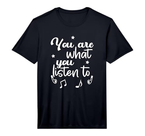 Mens You are What You Listen to Fun Music Performance