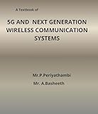 5G AND NEXT GENERATION WIRELESS COMMUNICATION SYSTEMS