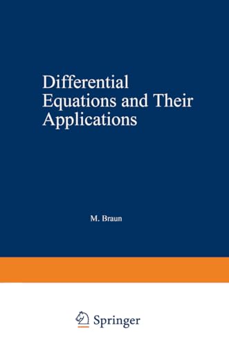 Differential Equations and Their Applications: An Introduction to Applied Mathematics (Applied Mathematical Sciences Book 15)