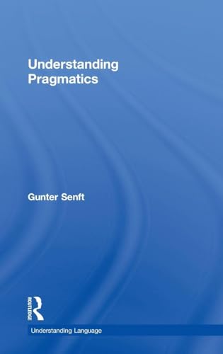 Understanding Pragmatics (Understanding Language) view 2