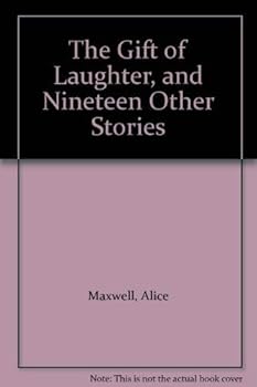 The Gift of Laughter, and Nineteen Other Stories