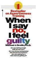 When I Say No, I Feel Guilty B006U1JDWY Book Cover
