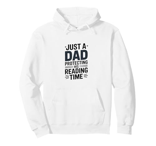 Solo un papá protegiendo su Tiempo de Lectura Amante de los Libros Sudadera con Capucha