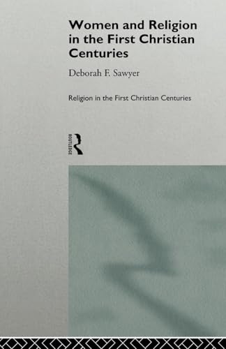Women and Religion in the First Christian Centuries