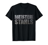 Stahl Schweißer Schlosser Metallbauer Stahlarbeiter Geschenk T-Shirt