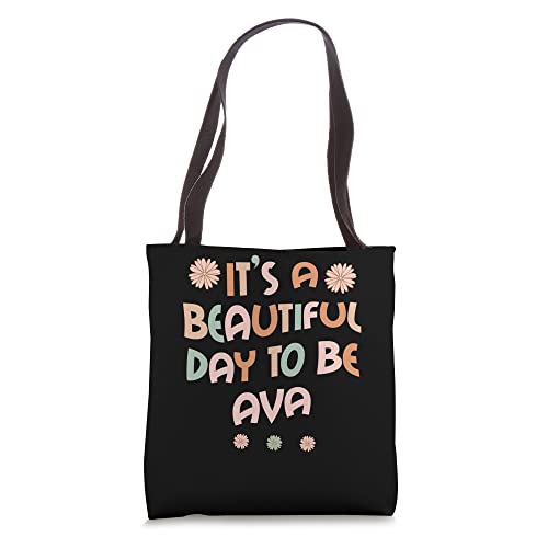 AVA Personalized Name It's A Beautiful Day AVA Tote Bag