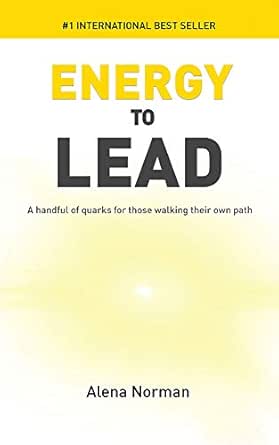 Energy to Lead: A handful of quarks for those walking their own path