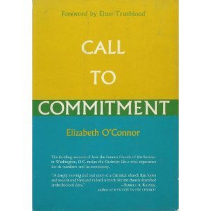 Call to Commitment : The Story of the Church of the Saviour, Washington, D.C.