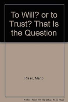 Paperback To Will? or to Trust? That Is the Question Book
