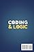 Coding & Logic STEM Activity Book for Kids: Learn to Code with Logic and Coding Activities for Kids (Coding for Absolute Beginners)