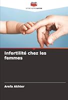 Infertilité chez les femmes (French Edition) 620082505X Book Cover