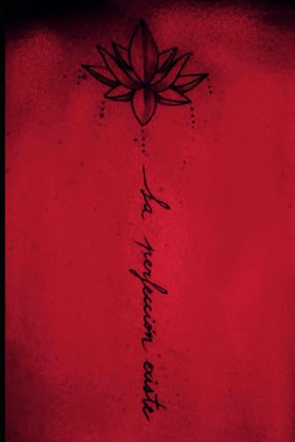 La Perfección Existe (Trilogía de la perfección)