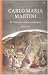 Il discorso della montagna. Meditazioni - Martini, Carlo Maria