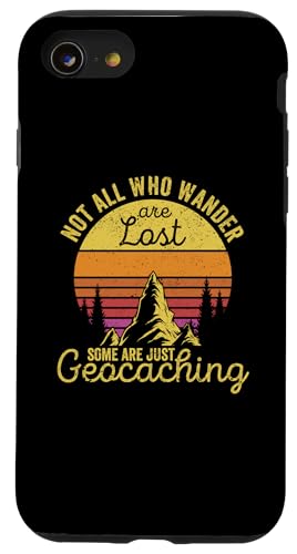 Custodia per iPhone SE (2020) / 7 / 8 Non tutti quelli che vagano sono persi, divertenti viaggi all'aperto con geocaching