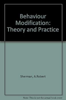 Paperback Behavior modification: theory and practice Book