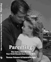 Parenting: The Instruction Manual Your Child Should Have Come With 0974457701 Book Cover