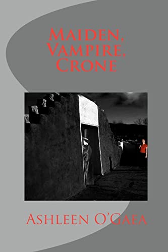 Maiden, Vampire, Crone