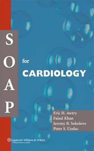 Soap for Cardiology (BLACKWELL'S SOAP SERIES)