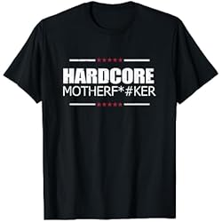 hardcore motherfucker divertido RAVE club nocturno Música DJs fiesta Camiseta