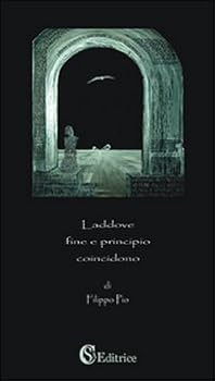 Hardcover Laddove Fine e Principio Coincidono Book
