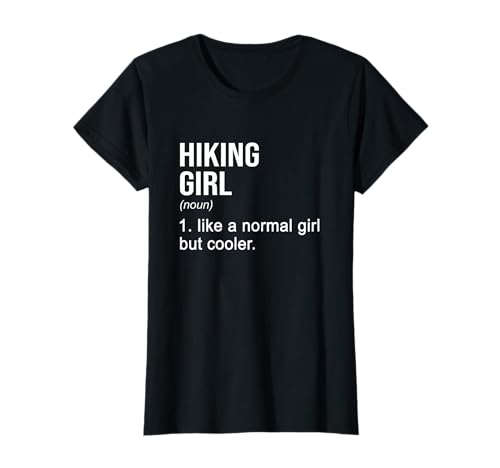 Hiking Girl Noun Definition Hiking Hiker Mountaineering T-Shirt