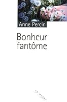 Bonheur fantôme 2812600632 Book Cover