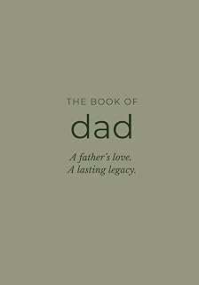 The Book of Dad: A Guided Memory Journal to Capture His Story, Life Lessons, and Legacy — A Meaningful Gift for Fathers