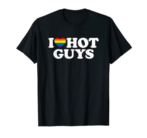 I Love Hot Guys Shirt LGBT Edition Heart I Love Hot Guys Camiseta