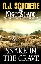 A Complete Series Guide to Ebook Summary Snake in the Grave (NightShade Forensic FBI Files) Unabridged Insights High Quality Editor's Choice