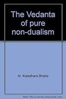 The Vedanta of pure non-dualism: The heritage of the philosophical tradition of Shri Vallabhacharya (A Unilaw library book) 0915442930 Book Cover
