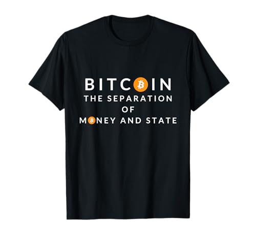 Bitcoin Separation of Money and State To Prevent Inflation T-Shirt