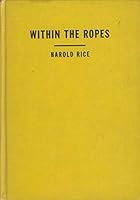 Within the ropes;: Champions in action B0007E3SW6 Book Cover
