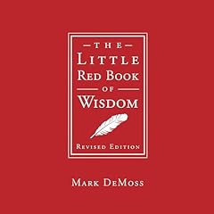 The Little Red Book of Wisdom, Revised Edition Audiolibro Por Mark DeMoss arte de portada