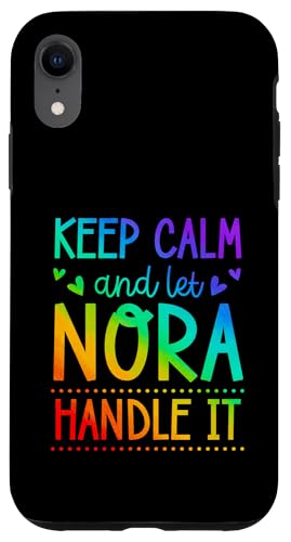 Keep Calm And Let Nora Handle It Chill �t�@�[�X�g�l�[�� �X�}�z�P�[�X iPhone XR �p