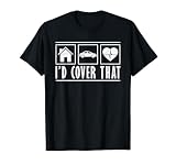 Agente de Seguros I’d Cover That Camiseta