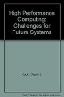 High Performance Computing: Challenges for Future Systems 0195095510 Book Cover