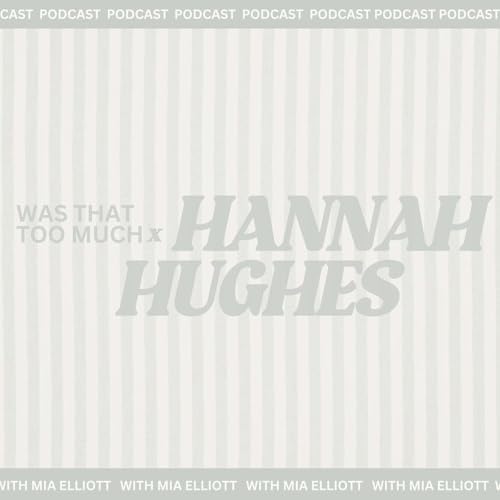 The Power of Your Testimony with Hannah Hughes | Episode 48.