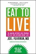 Eat to Live (REV 11) by Fuhrman, Joel [Paperback (2011)] B008AUHBJA Book Cover