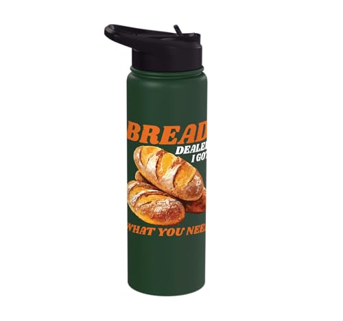 Bread Dealer I Got What You Need Baker Dough Puns