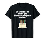 Haz reír al cumpleañero y regala esta original camiseta de cumpleaños. Excelente regalo para Hombre o Mujer nacidos en Enero Febrero Marzo Abril Mayo Junio Julio Agosto Septiembre Octubre Noviembre Diciembre